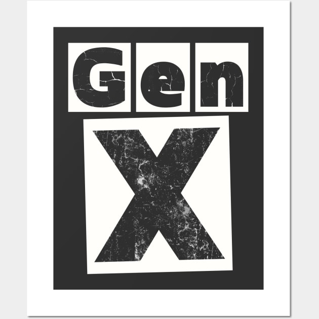 GEN X - A Little Distressed but Still a Fine Vintage Wall Art by TJWDraws